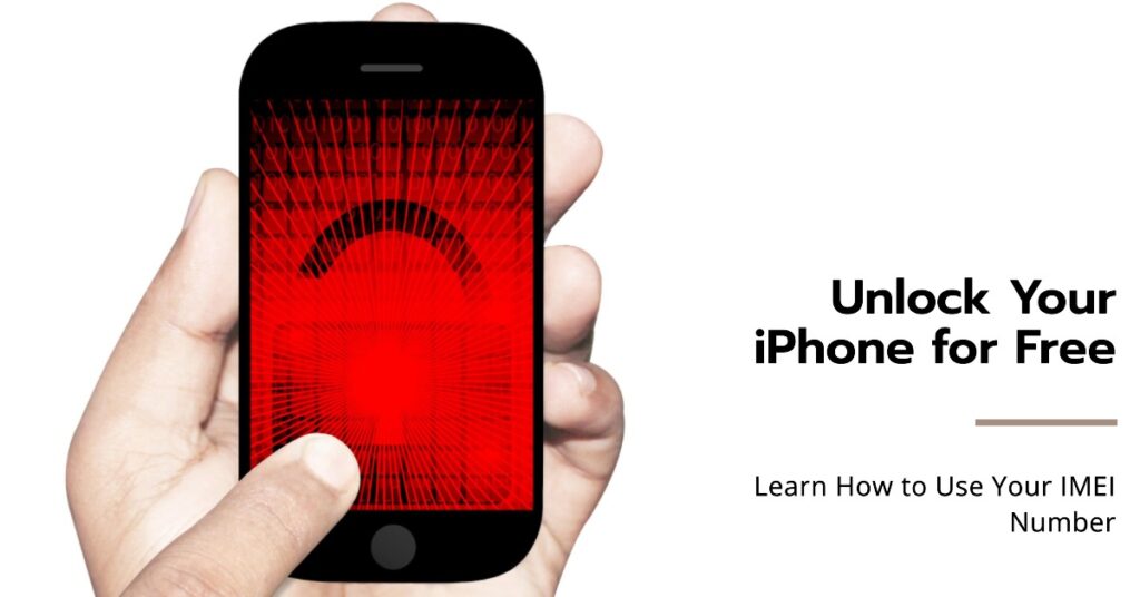 Unlock iPhone Free with IMEI Number
